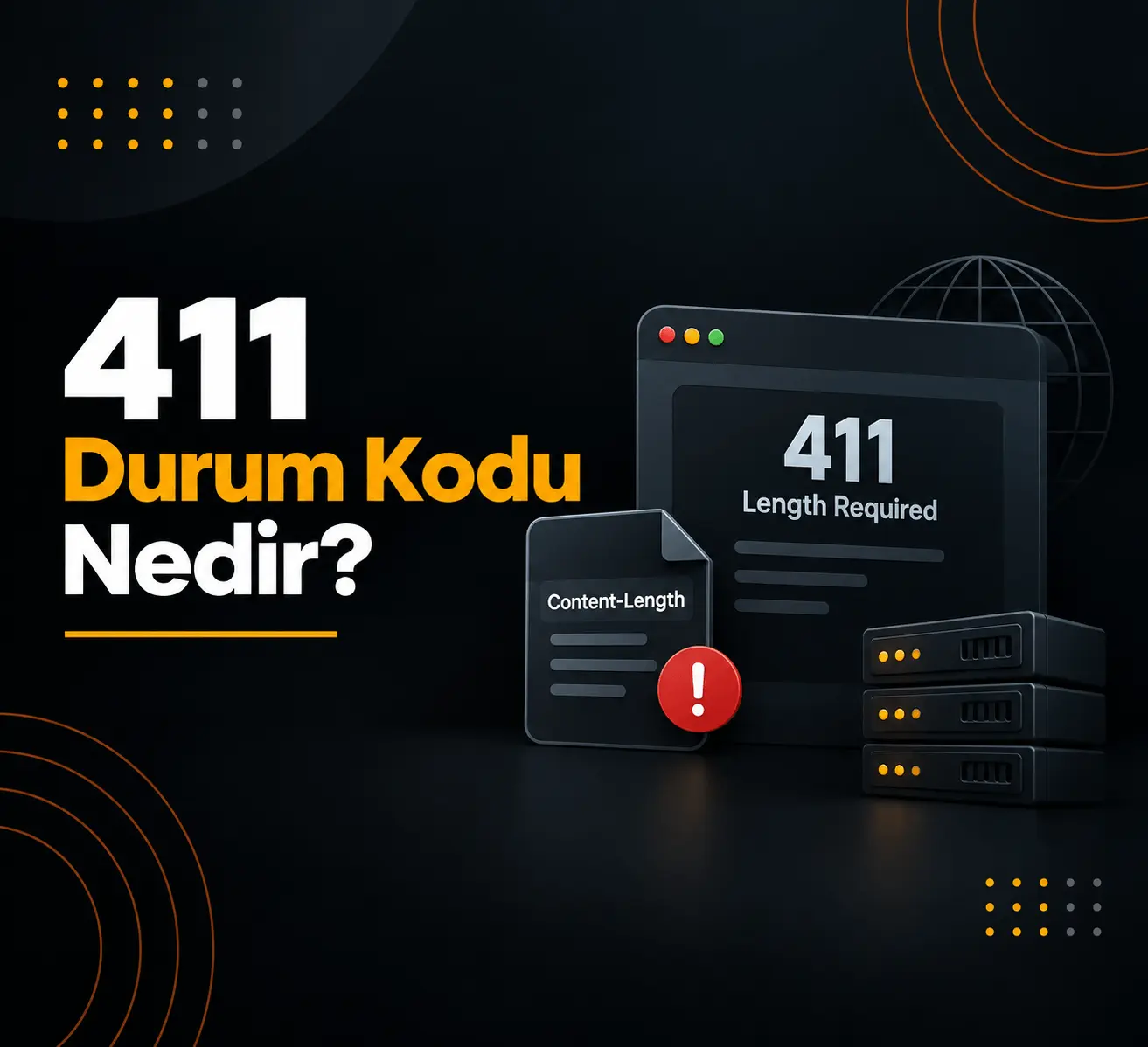 411 Durum Kodu Nedir?