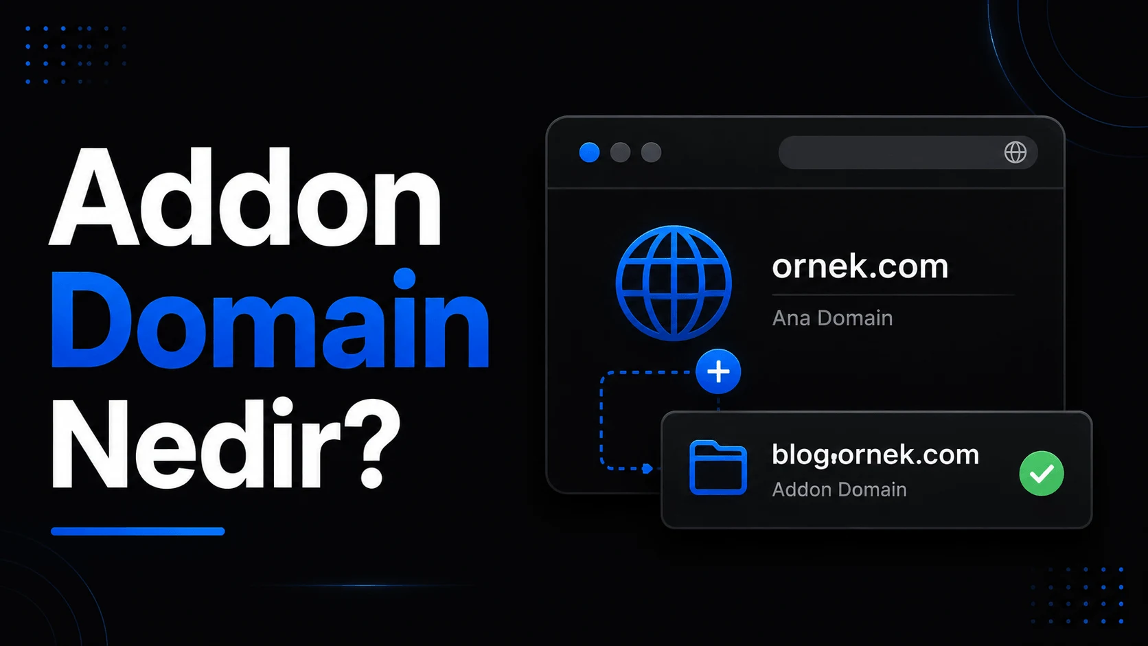 Addon Domain Nedir?